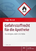 Cover-Bild zum Titel 'Gefahrstoffrecht für die Apotheke' von 'Holger Herold'