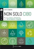 Non solo cibo - Stefania Sartoris