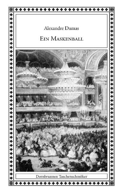 Ein Maskenball - Alexandre Dumas