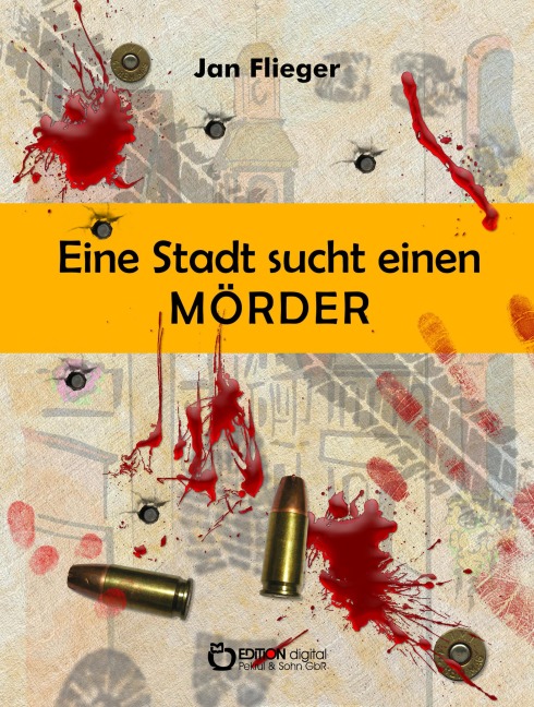 Eine Stadt sucht einen Mörder - Jan Flieger