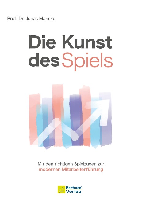 Die Kunst des Spiels - Jonas Manske