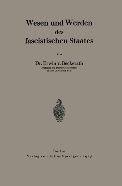 Wesen und Werden des fascistischen Staates - Erwin V. Beckerath