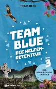 Cover-Bild zum Titel 'Team Blue - Die Weltendetektive 3 - Der verschollene Smaragd' von 'Tanja Wenz'