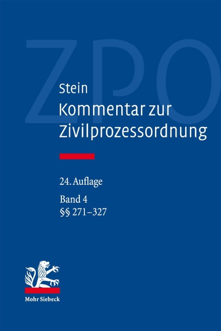 Kommentar zur Zivilprozessordnung: Band 4 - Stein