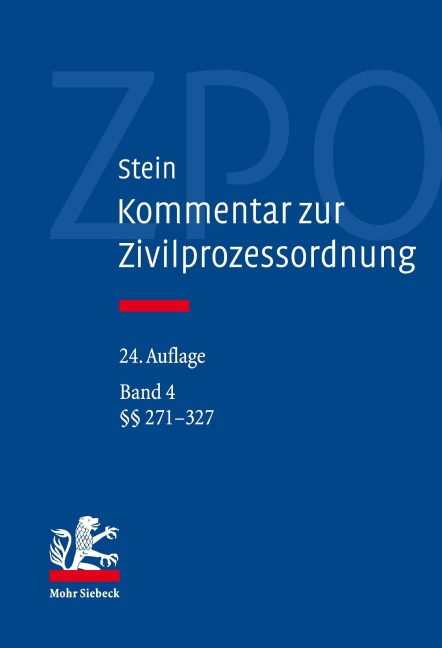 Kommentar zur Zivilprozessordnung: Band 4 - Stein