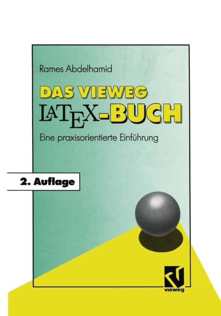 Das Vieweg LATEX-Buch - Rames Abdelhamid
