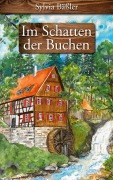 Cover-Bild zum Titel 'Im Schatten der Buchen' von 'Sylvia Bäßler'