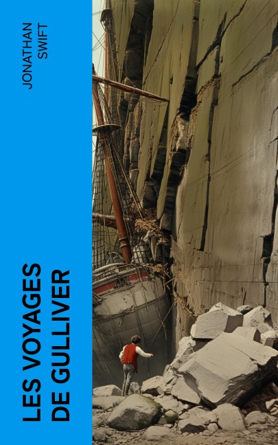 Les Voyages de Gulliver - Jonathan Swift