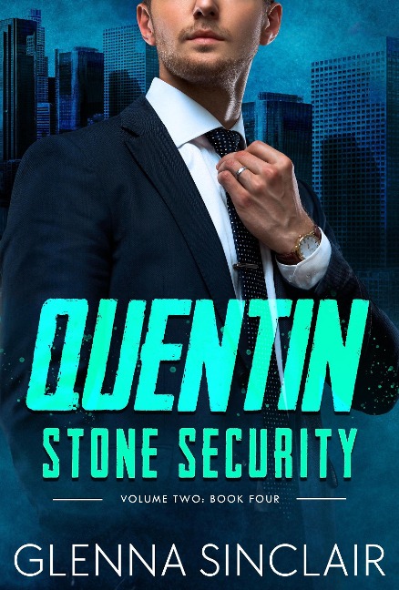 Quentin (Stone Security Volume Two, #4) - Glenna Sinclair