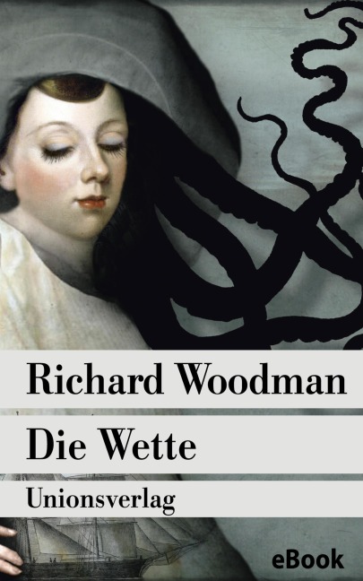 Die Wette - Richard Woodman