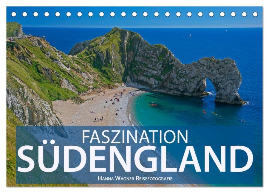 Faszination Südengland (Tischkalender 2027 DIN A5 quer), CALVENDO Monatskalender - Hanna Wagner