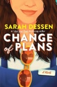 Cover-Bild zum Titel 'Change of Plans' von 'Sarah Dessen'