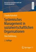 Cover-Bild zum Titel 'Systemisches Management in sozialwirtschaftlichen Organisationen' von 'Claudia Rahnfeld'