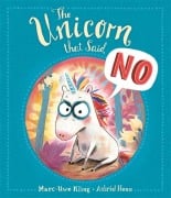 Cover-Bild zum Titel 'The Unicorn that Said No' von 'Marc-Uwe Kling'