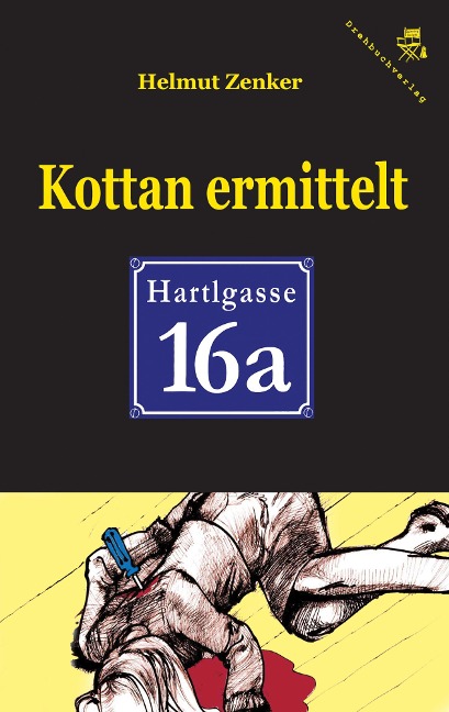 Kottan ermittelt: Hartlgasse 16a - Helmut Zenker