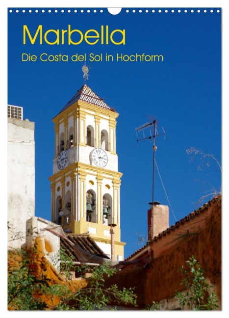 Marbella - Die Costa del Sol in Hochform (Wandkalender 2026 DIN A3 hoch), CALVENDO Monatskalender - Berthold Werner