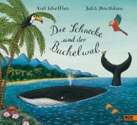 Cover-Bild zum Titel 'Die Schnecke und der Buckelwal' von 'Axel Scheffler, Julia Donaldson'