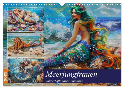 Meerjungfrauen. Zauberhafte Nixen-Paintings (Wandkalender 2025 DIN A3 quer), CALVENDO Monatskalender - Rose Hurley