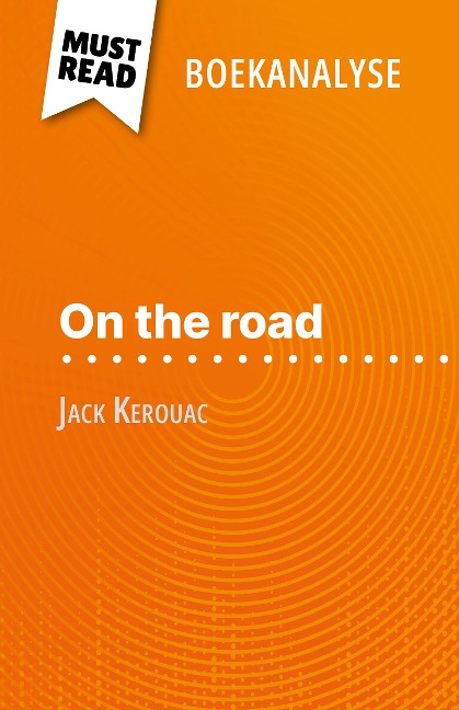 On the road van Jack Kerouac (Boekanalyse) - Maël Tailler