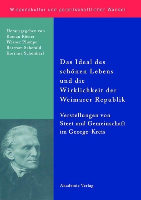 Das Ideal des schönen Lebens und die Wirklichkeit der Weimarer Republik - 