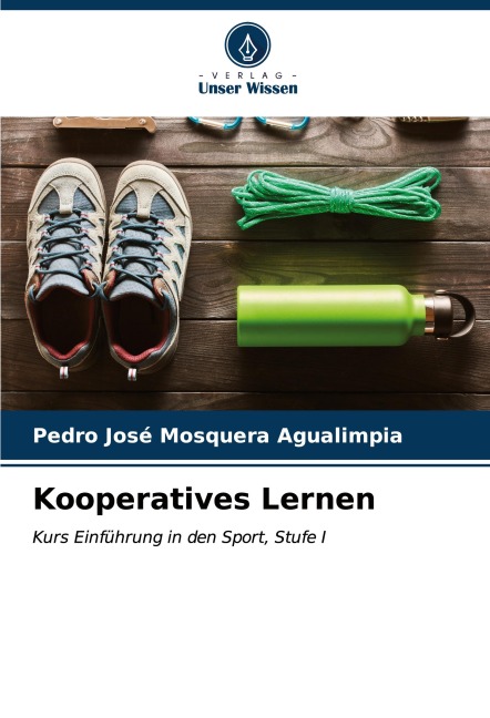 Kooperatives Lernen - Pedro José Mosquera Agualimpia
