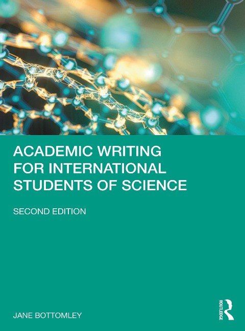 Academic Writing for International Students of Science - Jane Bottomley
