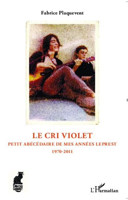 Le cri violet - Fabrice Plaquevent