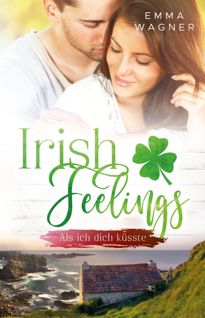 Irish feelings - Emma Wagner