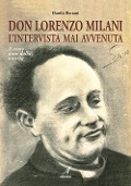Cover-Bild zum Titel 'Don Lorenzo Milani. L'intervista mai avvenuta. A cento anni dalla nascita' von 'Danilo Bertani'