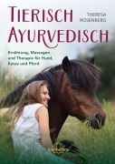 Cover-Bild zum Titel 'Tierisch Ayurvedisch' von 'Theresa Rosenberg'