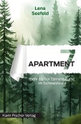 Cover-Bild zum Titel 'Apartment 7 - mehr als nur Tannenbäume im Schwarzwald' von 'Lena Seefeld'