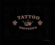 Cover-Bild zum Titel 'Tattoo Esoterica' von 'Lal Hardy'