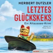 Cover-Bild zum Titel 'Letztes Glückskeks' von 'Herbert Dutzler'