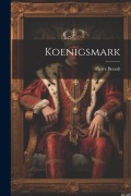 Cover-Bild zum Titel 'Koenigsmark' von 'Pierre Benoît'