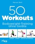 Cover-Bild zum Titel '50 Workouts - Bodyweight-Training ohne Geräte' von 'Marcel Doll'
