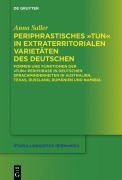 Periphrastisches "tun" in extraterritorialen Varietäten des Deutschen - Anna Saller