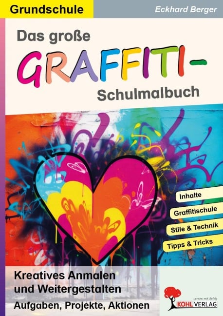 Das große Graffiti-Schulmalbuch / Grundschule - Eckhard Berger