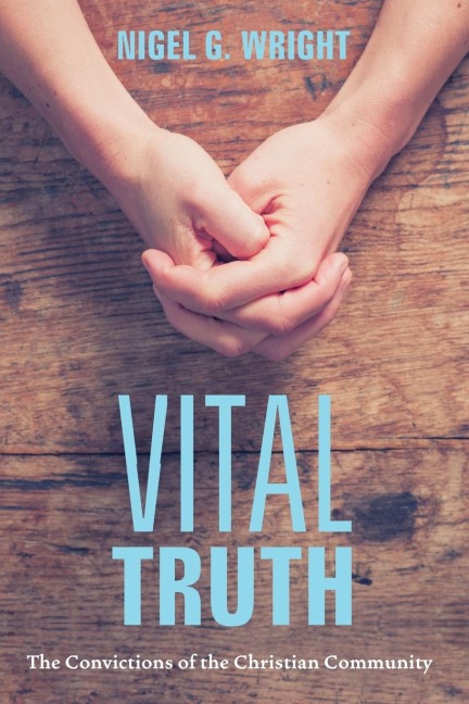 Vital Truth - Nigel G. Wright