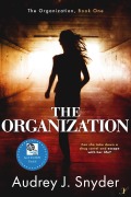 Cover-Bild zum Titel 'The Organization' von 'Audrey Snyder'