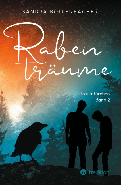 Rabenträume - Traumtürchen Band 2 - Sandra Bollenbacher