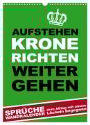 Aufstehen, Krone richten, weitergehen (Wandkalender 2026 DIN A3 hoch), CALVENDO Monatskalender - Steckandose Dmr