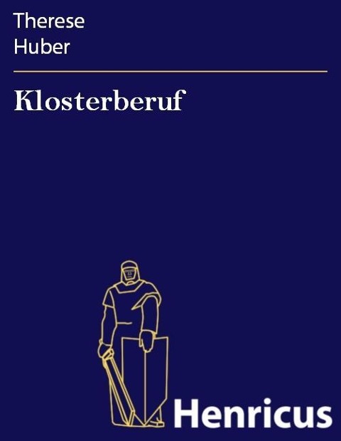 Klosterberuf - Therese Huber
