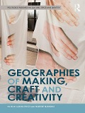 Cover-Bild zum Titel 'Geographies of Making, Craft and Creativity' von ''