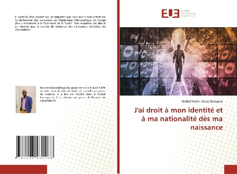 J'ai droit à mon identité et à ma nationalité dès ma naissance - Michel Nelkin Kitwa Mulopwe