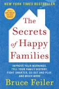 Cover-Bild zum Titel 'The Secrets of Happy Families' von 'Bruce Feiler'
