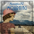 Santa Fe Mourning: A Santa Fe Revival Mystery - Amanda Allen