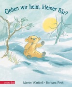 Cover-Bild zum Titel 'Gehen wir heim, kleiner Bär' von 'Martin Waddell'