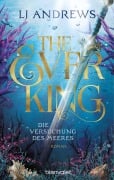 Cover-Bild zum Titel 'The Ever King - Die Versuchung des Meeres' von 'Lj Andrews'