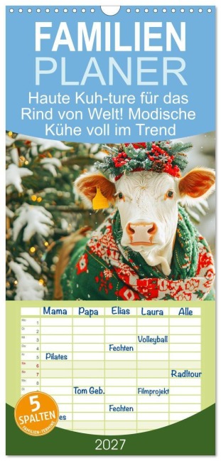Familienplaner 2027 - Haute Kuh-ture für das Rind von Welt! Modische Kühe voll im Trend mit 5 Spalten (Wandkalender, 21 x 45 cm) CALVENDO - Rose Hurley