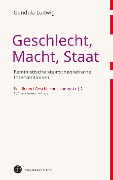 Cover-Bild zum Titel 'Geschlecht, Macht, Staat' von 'Gundula Ludwig'
